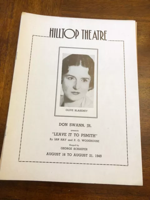 Leave It To Psmith Hilltop Theatre MD 1949 Olive Blakeney Dunphy George Schafer