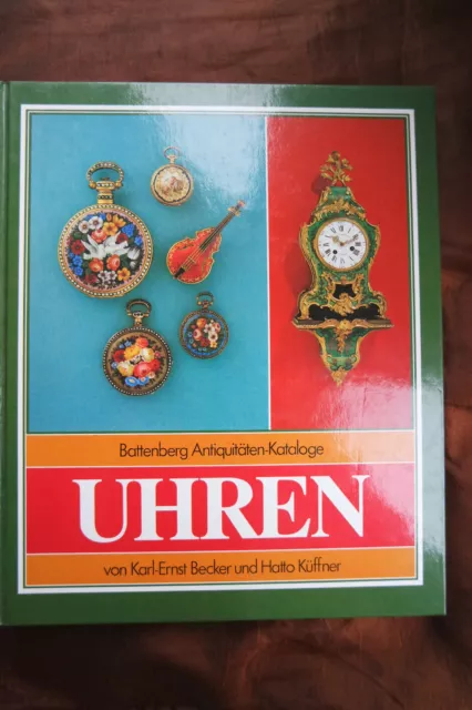 Uhren Battenberg Antiquitäten-Kataloge  Becker  Küffner – Lizenzausgabe