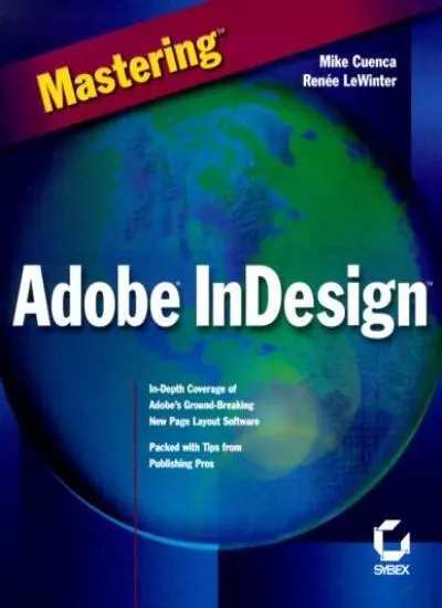 Mastering Adobe InDesign By M Cuenca. 025211225523