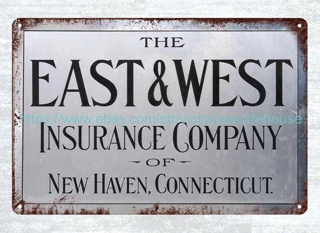 bedroom themes EAST & WEST INSURANCE COMPANY metal tin sign