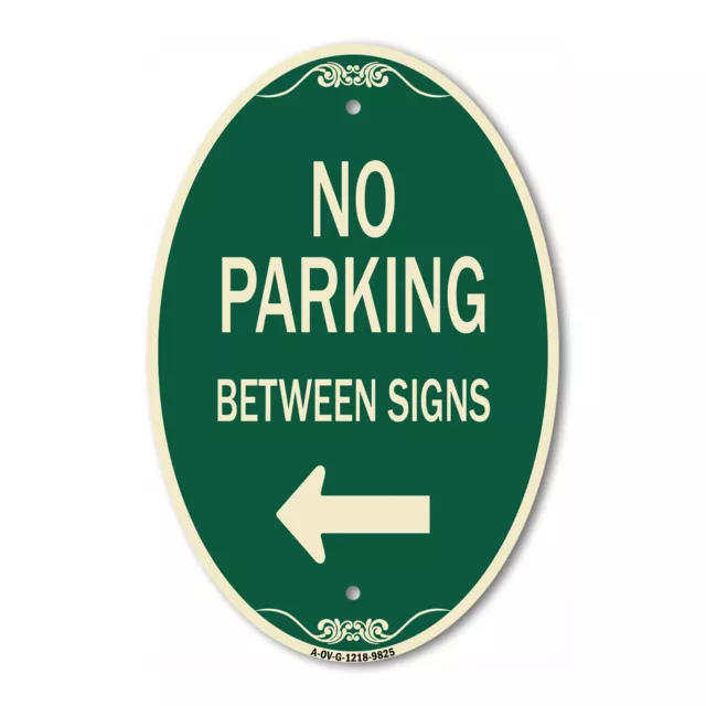 Designer Series Oval - No Parking Between Signs Green & Tan Heavy-Gauge Aluminum