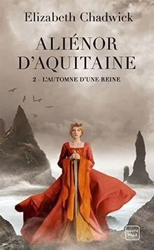 ali-nor-daquitaine-t2-lautomne-dune-reine-de-chadwic-livre