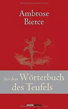 Aus dem Wörterbuch des Teufels von Bierce, Ambrose | Buch | Zustand gut