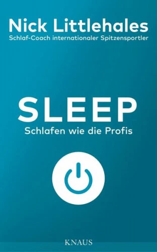 Sleep|Nick Littlehales|Broschiertes Buch|Deutsch