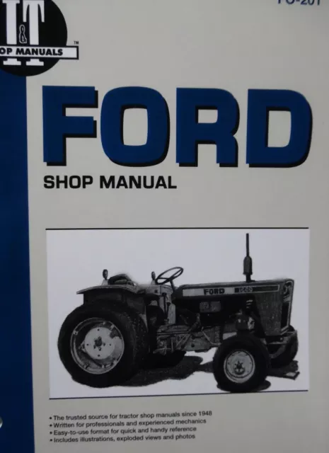 FORD Tractor Shop Manual / Book I&T ( Various Models ) Petrol / Diesel  : FO-201