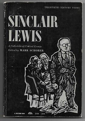 Sinclair Lewis: a Collection of Critical Essays ed. by Mark Schorer (1962 Tpb)