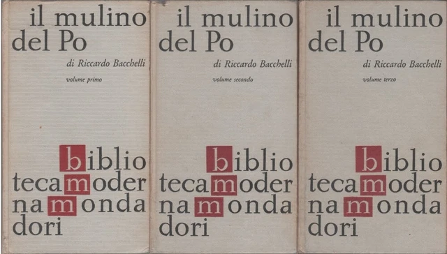 Il mulino del Po - tre voll. - Riccardo Bacchelli