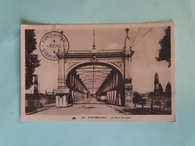 carte postale ancienne du Bas-Rhin Strasbourg Le Pont de Kehl