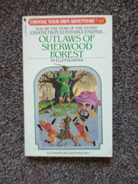 Choose Your Own Adventure #47 - Outlaws Of Sherwood Forest By Ellen Kushner