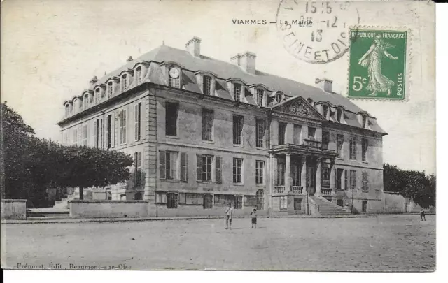 France Cpa Circulee Viarmes La Mairie
