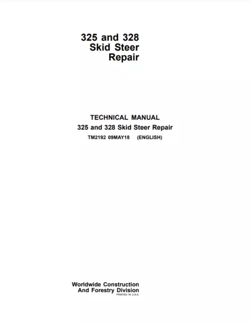 John Deere 325 328 Skid Steer Repair Technical Manual PDF/USB - TM2192
