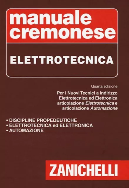 Manuale Cremonese Di Elettrotecnica  - Aa.vv. - Zanichelli