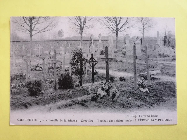 CPA War 14 BATTLE OF THE MARNE Cemetery GRAVES OF SOLDIERS FERRE CHAMPAGNE