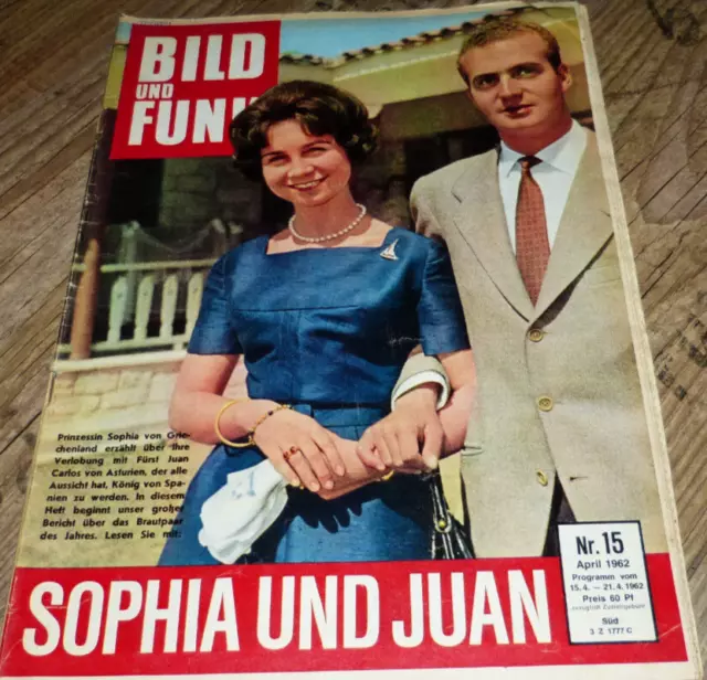 Bild und Funk Nr.15/1962 Prinzessin Sophia und Juan ,Wallenstein