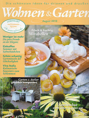 ZEITSCHRIFT WOHNEN & Garten August 2010 Die schönsten Ideen drinnen