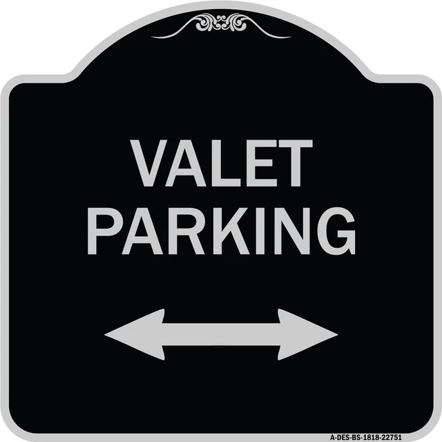 Designer Series - Valet Parking with Bidirectional Arrow Heavy Gauge Aluminum