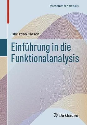 Einfuhrung in die Funktionalanalysis - 9783030248758