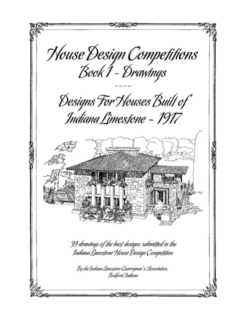 House Design Competitions, Book 1 Drawings - Houses Built of Indiana Limestone