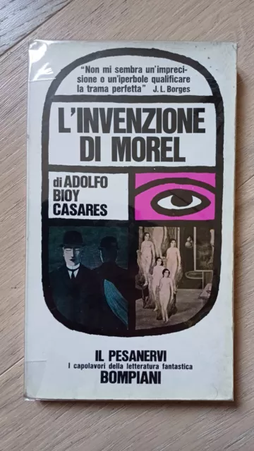 Adolfo BIOY CASARES - L'INVENZIONE DI MOREL Ed. Bompiani Pesanervi (1966) Borges