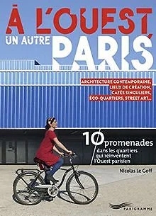 A l'Ouest, un autre Paris von Le goff, Nicolas | Buch | Zustand sehr gut