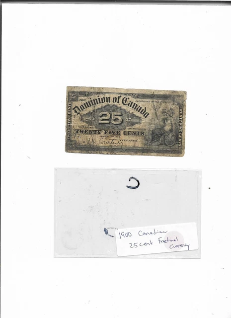 Circulated 1900 Dominion of Canada 25 Cents Fractional Currency Note