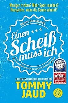 Sean Brummel: Einen Scheiß muss ich: Das Manifest... | Buch | Zustand akzeptabel