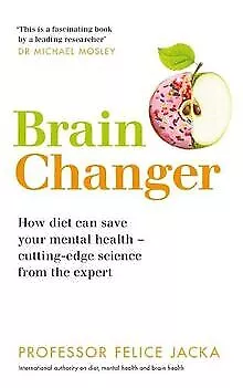 Brain Changer: How diet can save your mental health –... | Livre | état très bon