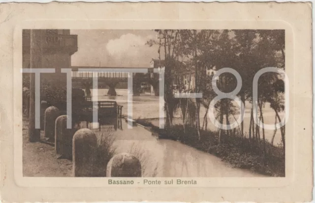 Bassano - Ponte Sul Brenta (Vicenza) 1912