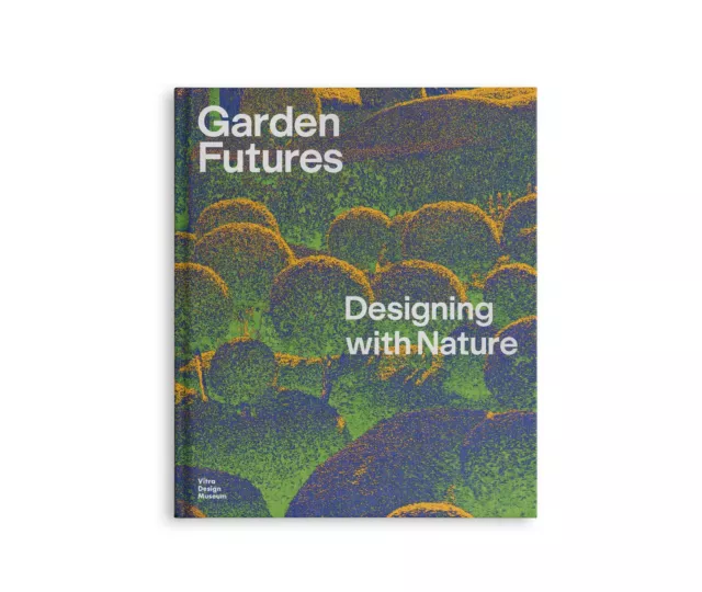 Garden Futures Viviane Stappmanns