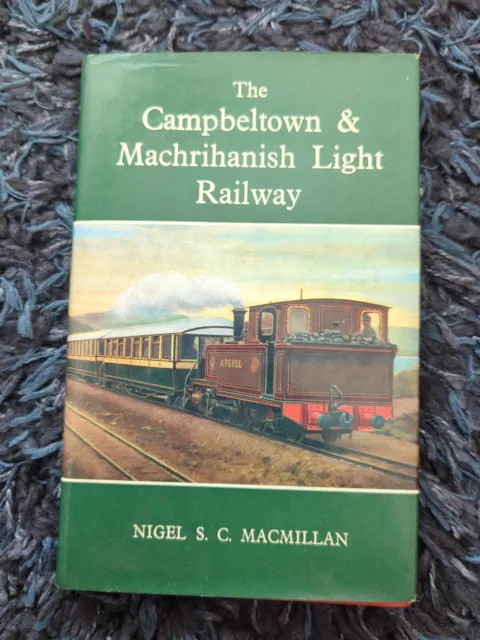 Campbeltown & Machrihanische Stadtbahn Vintage Buch, Nigel Macmillan, 1970 B1