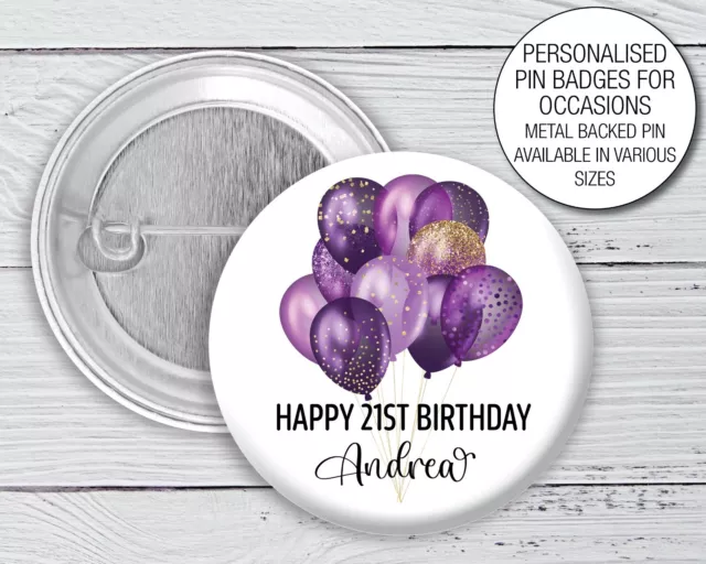 75mm Personalised Birthday Pin Badge 10th 13th 16th 18th 21st 30th Any Age 1209