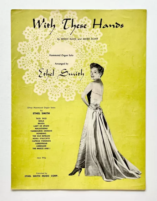 1950 With These Hands Ethel Smith Organ Solo Vintage Sheet Music Davis Silver