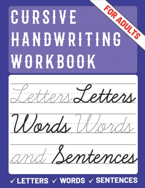 CURSIVE HANDWRITING WORKBOOK for Adults: Cursive Handwriting Workbook ...