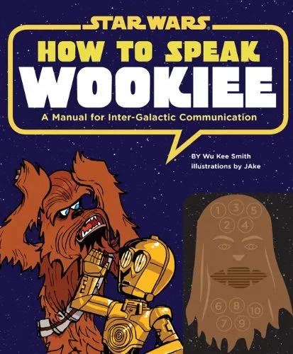 How to Speak Wookiee hc (Star Wars) By Smith