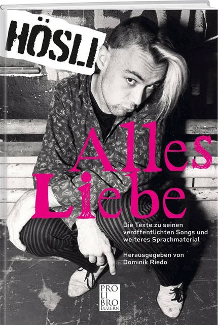 Thomas Hösli | Hösli: Alles Liebe | Buch | Deutsch (2023) | Pro Libro