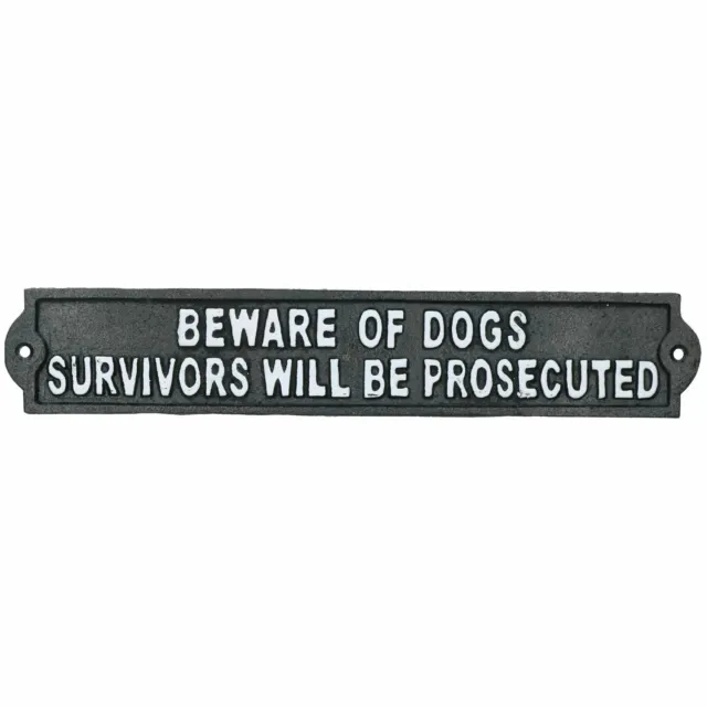 Beware of Dog Survivors Prosecuted Cast Iron Sign Plaque Door Wall House Gate
