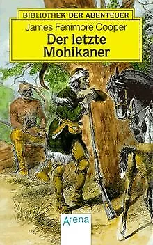 Der letzte Mohikaner. Eine Lederstrumpferzählung.... | Buch | Zustand akzeptabel