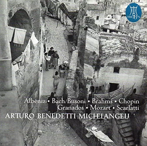 Arturo Benedetti Michelangeli - Miche... - Arturo Benedetti Michelangeli CD OKVG