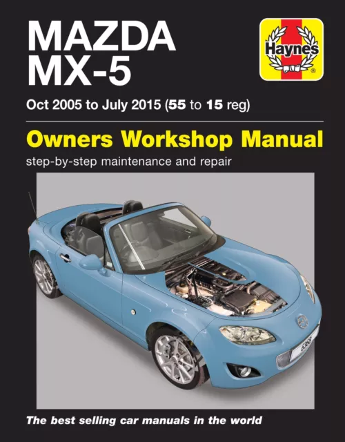 Mazda MX-5 (Oct 05 - July 15) 55 to 15 Haynes Repair Manual (Paperback)