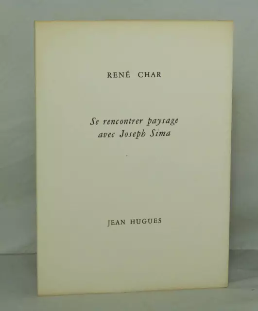 CHAR (René) - Se rencontrer paysage avec Joseph Sima - 1973 - Edition Original