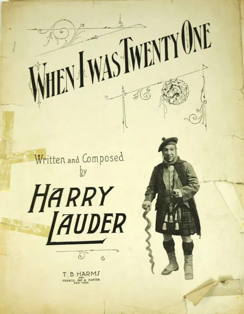 Harry Lauder When I Was Twenty One 21 Antique Sheet Music 1918