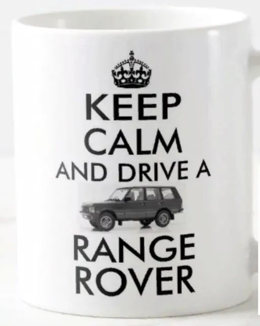 KEEP CALM AND DRIVE A RANGE ROVER - MUG - classic land landrover car gift mugs