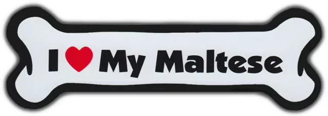 Dog Bone Magnet: I Love My Maltese | For Cars, Refrigerators, More