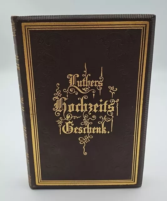 Antique Luther's Wedding Gift Book From 1883 With Decorative Gold Cover