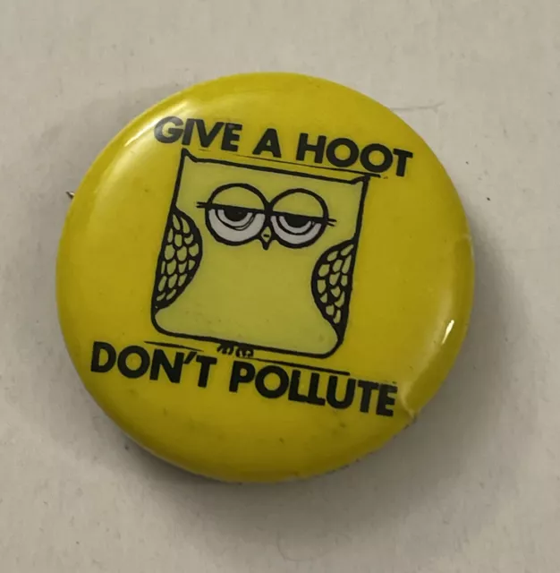 Vintage Give a Hoot Don’t Pollute Owl Yellow Button Pin PB30H