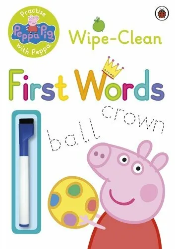 Peppa Pig: Practise with Peppa - Wipe-Clean First Words By LADYBIRD