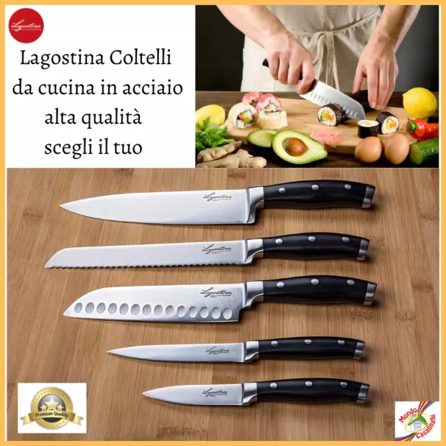 coltelli da cucina Lagostina acciaio spelucchino multiuso pane santoku elegante