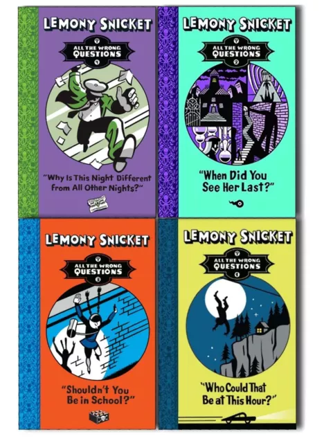 Lemony Snicket All The Wrong Questions Collection 4 Books Set  When Did You See