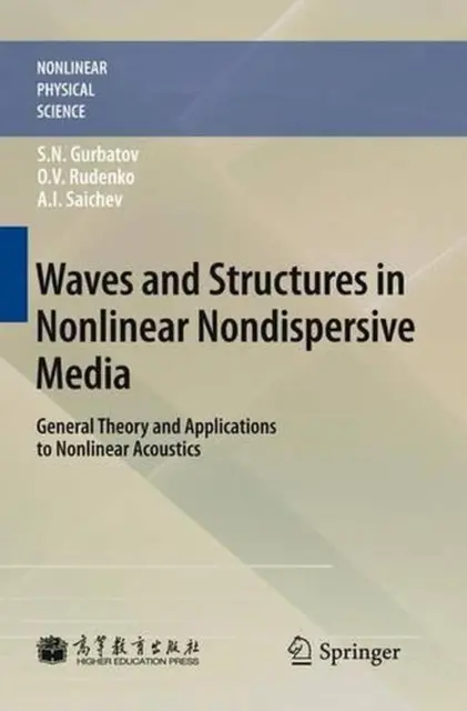 Waves and Structures in Nonlinear Nondispersive Media: General Theory and Applic