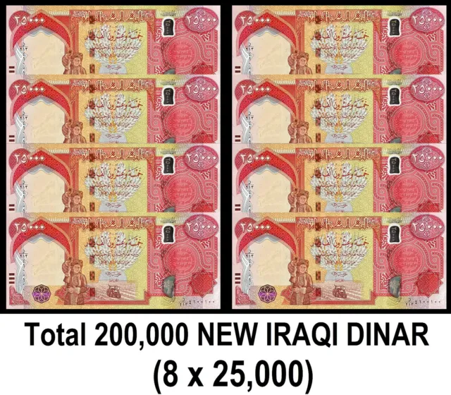NEW 200,000 IRAQI DINAR 8 x 25k 100% Authentic U.V Passed UNC Ship from CANADA